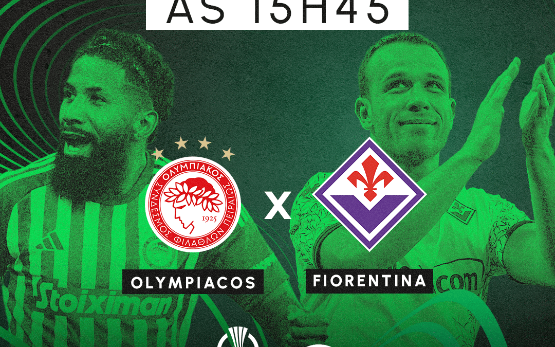 Pré-jogo: Olympiacos x Fiorentina – Final da Conference League