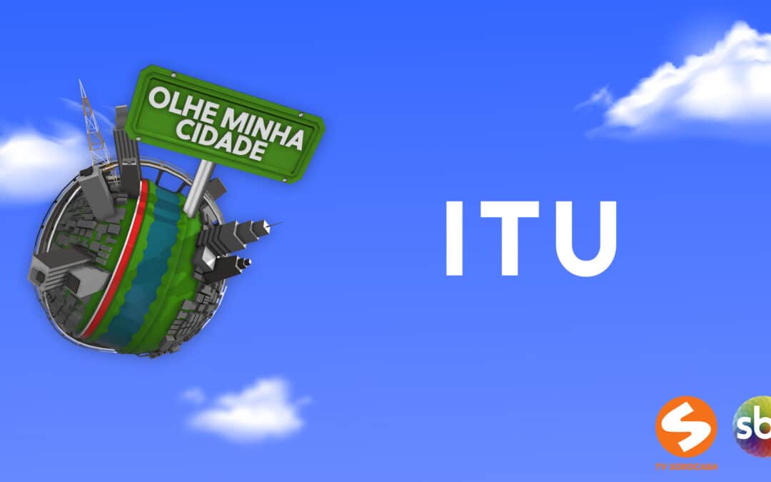 Olhe Minha Cidade: Itu