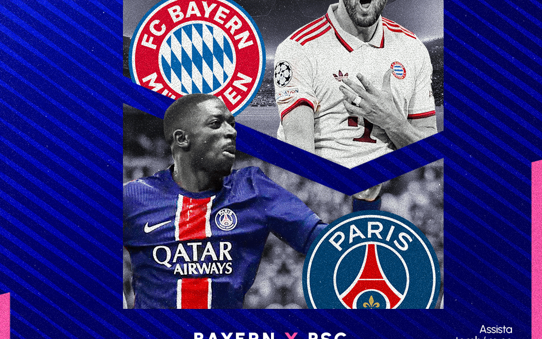 Pré-jogo: Bayern de Munique x PSG – Champions League